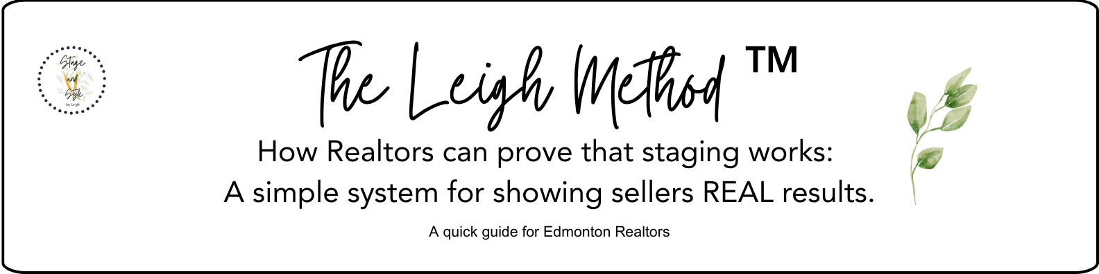 Edmonton home staging The Leigh Method™